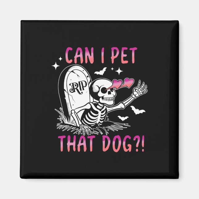 Aimant Puis-Je Transmettre Ce Chien Skeleton Halloween (Devant)