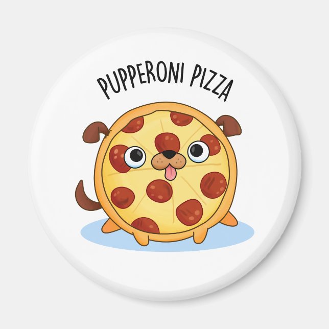 Aimant Pupperoni Pizza Funny Pizza Pun (Devant)
