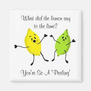 Aimant Qu'a dit le citron à la chaux...