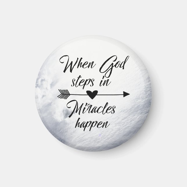Aimant Quand Dieu entre, Miracles Happent citation (Devant)