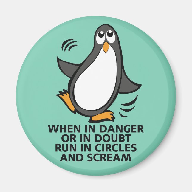 Aimant Quand en danger ou en doute Drôle Penguin Graphic (Devant)