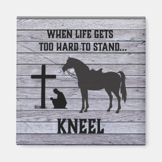 Aimant Quand la vie devient dure, Kneel