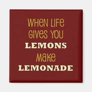 Aimant Quand la vie vous donne des citrons