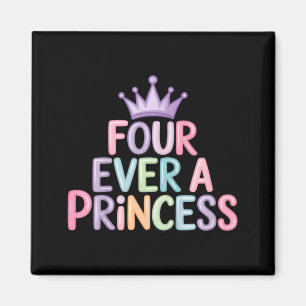 Aimant Quatre une princesse 4ème anniversaire filles 4 an