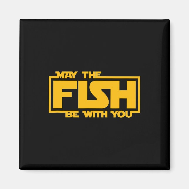 Aimant Que le poisson soit avec toi - Pêche drôle  (Devant)