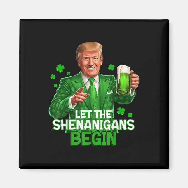 Aimant Que Les Shenanigans Commencent Drôle Trump St. (Devant)