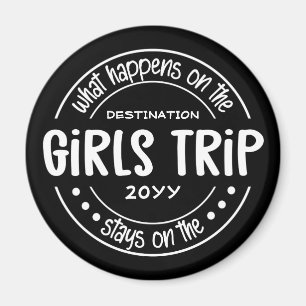 Aimant Que se passe-t-il sur Girls Trip Custom Girls Week