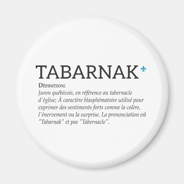 Aimant Québec Tabarnak Juron Joual Humour Français (Devant)
