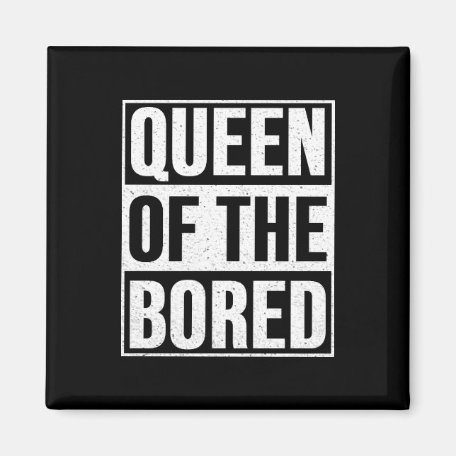 Aimant Queen of the Bored (Devant)
