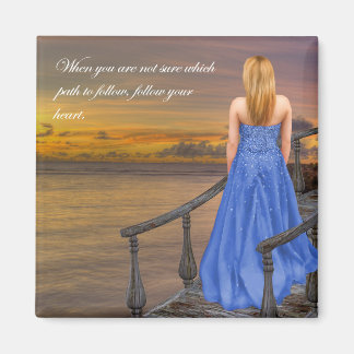 Aimant Quel chemin ? Suivez votre Coeur.