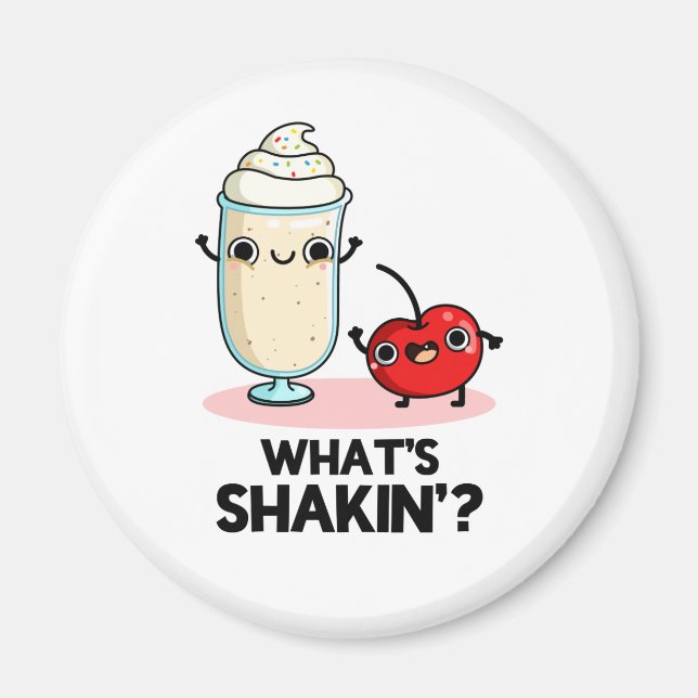 Aimant Quel est Shakin Funny Cherry Milkshake Pun (Devant)