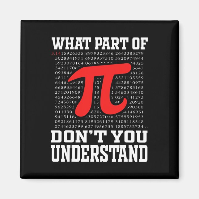 Aimant Quelle partie de Don't You Understanding Pi 3.14 M (Devant)