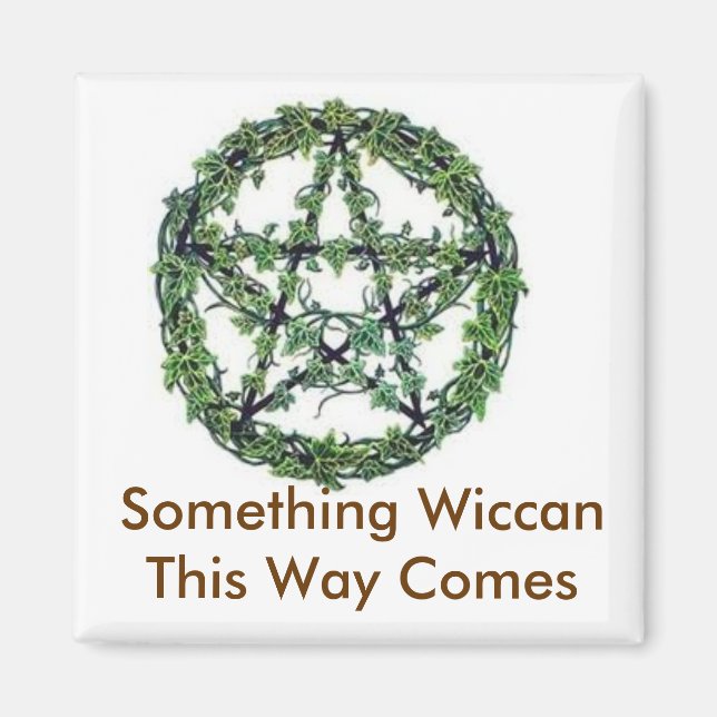 Aimant Quelque Chose De Wiccan De Cette Façon Arrive (Devant)