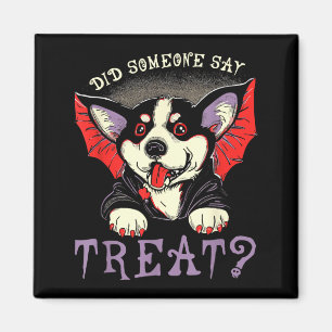 Aimant Quelqu'un a dit friandise - Chien vampire chauve-s