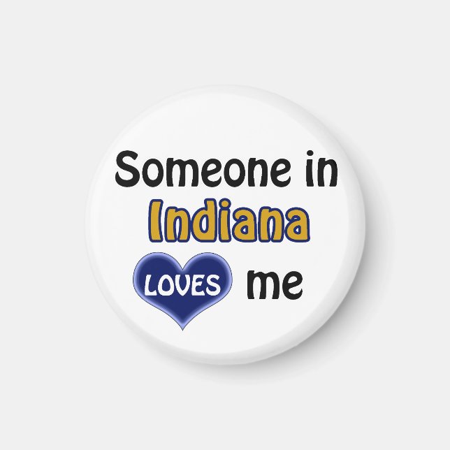 Aimant Quelqu'un dans l'Indiana m'aime (Devant)