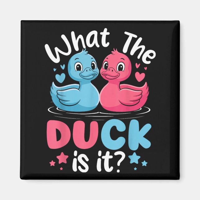 Aimant Qu'est-ce que les canards est Bébé Fête de Révélat (Devant)