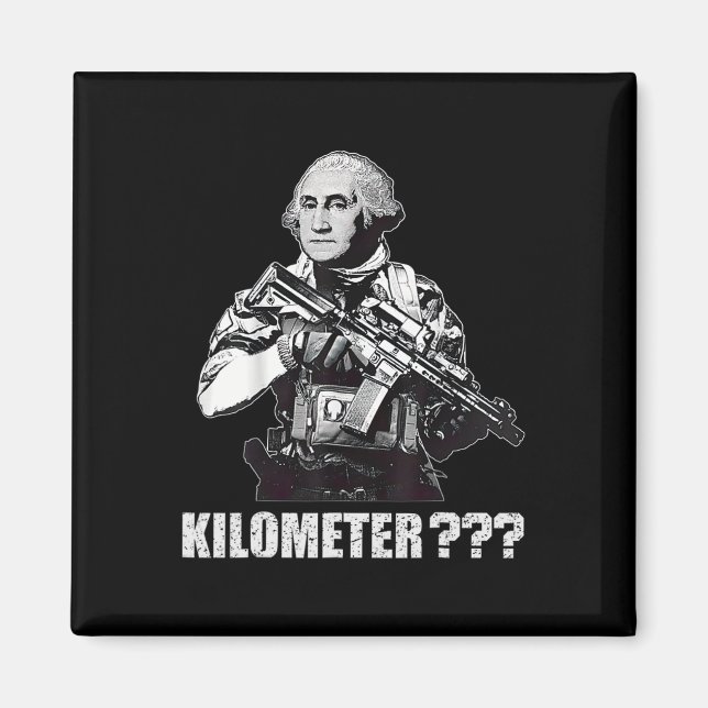 Aimant Qu'est-ce qu'un kilomètre George Washington Meme D (Devant)