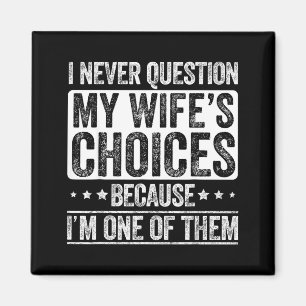Aimant Question Chemise Choix de la Femme Mariage Mari