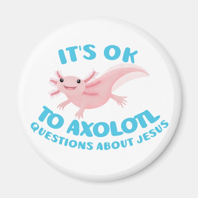 Aimant Questions de axolotl sur Jésus mignon chrétien (Devant)