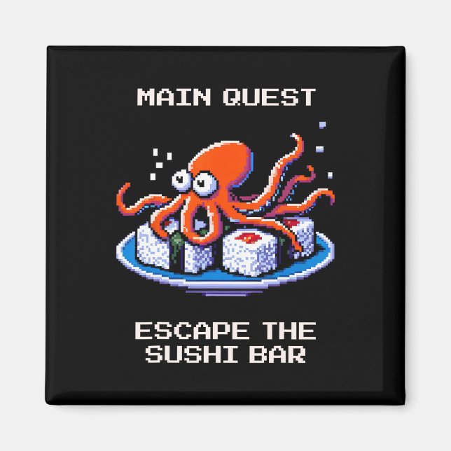 Aimant Quête principale Échapper au poulpe Sushi R Pixel  (Devant)