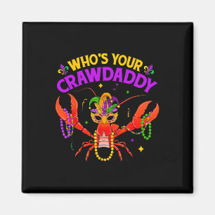Aimant Qui est votre Crawdaddy écrevisse bouffon perles d