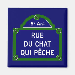 Aimant Qui Peche, plaque de rue de Rue du Chat de Paris