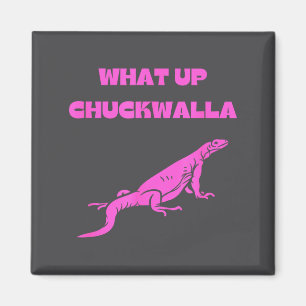 Aimant Quoi de neuf Chuckwalla_ Citation de publicité drô