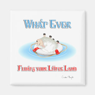 Aimant Quoi Qu'Il Flotte Votre Petit Agneau