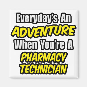 Aimant Quotidien's An Adventure .. Technicien en pharmaci