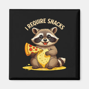 Aimant Raccoon Drôle, J'Ai Besoin De Snacks