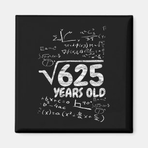 Aimant Racine Carrée De 625 Ans - Drôle De Maths 25e Anni