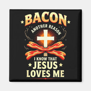 Aimant Raison chrétienne bacon pour laquelle je sais que