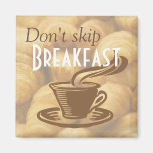 Aimant Rappel Ne Sautez Pas Le Petit Déjeuner