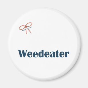 Aimant Rappels de Weedeater