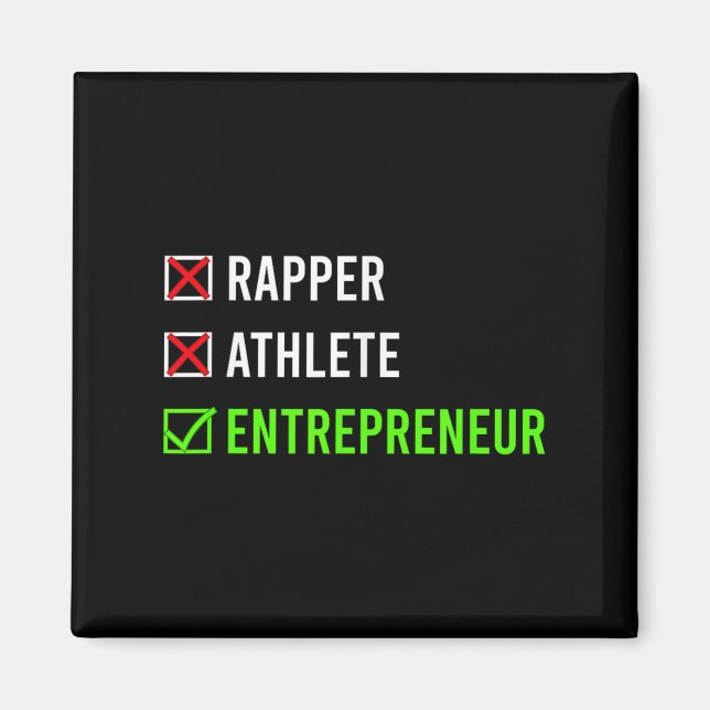 Aimant Rapper Athlete Entrepreneur Millionaire Motivation (Devant)