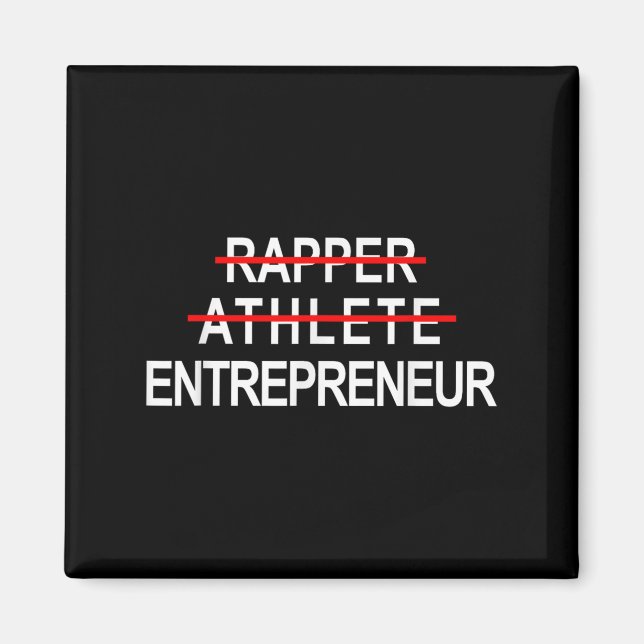 Aimant Rapper Athlete Entrepreneur New Age Ceo Hustler  (Devant)