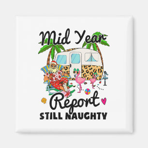 Aimant Rapport semestriel Toujours naughty Noël en juille
