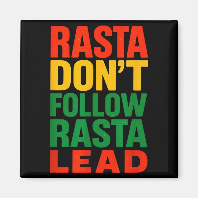 Aimant Rasta ne suit pas, Citation Motivante _1  (Devant)