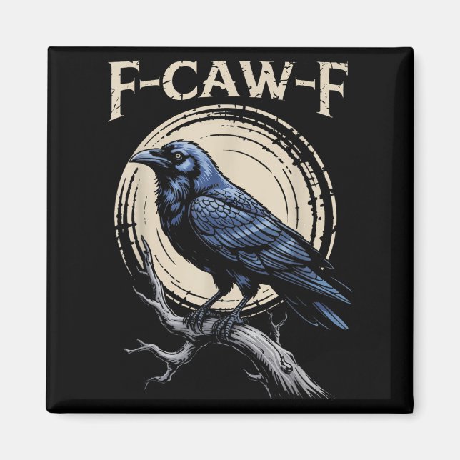 Aimant Raven Crow F-craw-f Oiseau d'Halloween Fcawf Gothi (Devant)