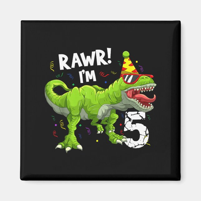Aimant Rawr I'm 5 5th Birthday T Rex Dinosaur Funny Party (Devant)