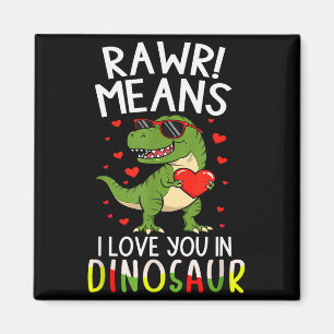 Aimant Rawr signifie je t'aime en Saint-Valentin dinosaur