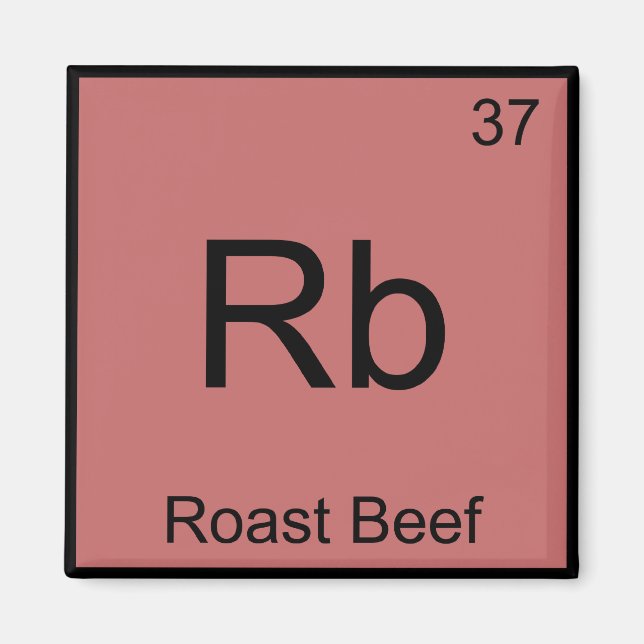 Aimant Rb - Chemise drôle de symbole d'élément de Roast B (Devant)