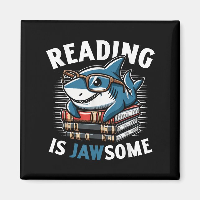 Aimant Reading Is Jawsome Shark Books Bookworm Reader  (Devant)