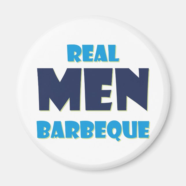 Aimant Real Men Barbeque (Devant)