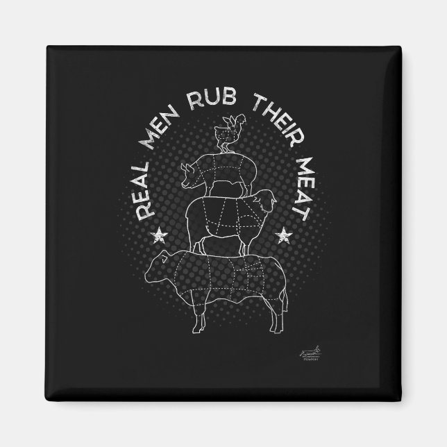 Aimant Real Men Rub Their Meat Bbq Smoker Master  (Devant)