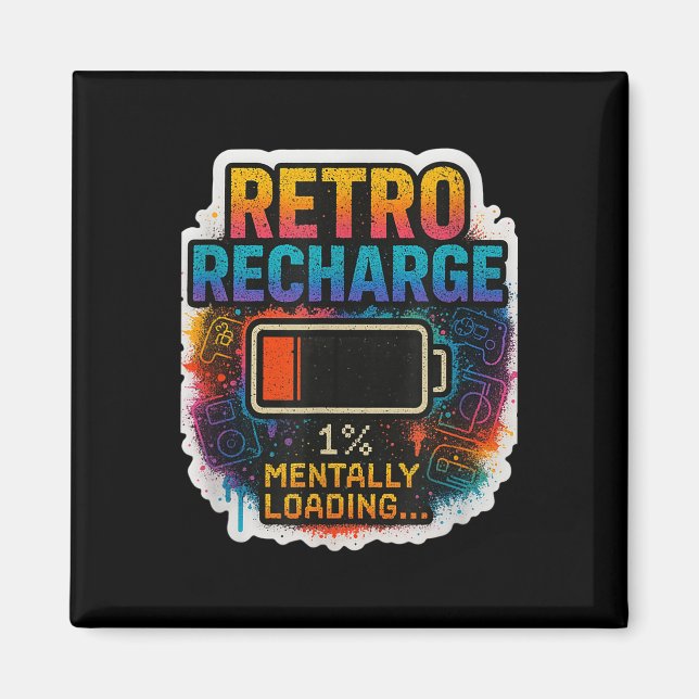 Aimant « Recharge Rétro - Chargement Mental en cours… » (Devant)