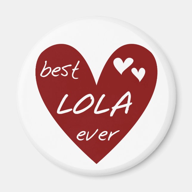 Aimant Red Heart Best Lola Ever T-shirts et cadeaux (Devant)