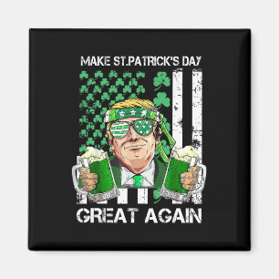 Aimant Refaire la Saint-Patrick grande encore drôle Trum