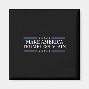 Aimant Refaire l'Amérique sans Trump Anti Trump
