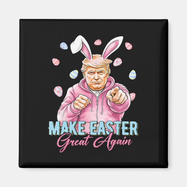Aimant Refaire Pâques Grande Encore Drôle de Lapin Trump  (Devant)